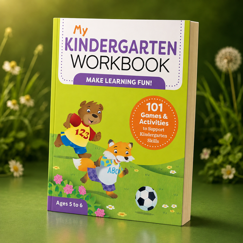 My Kindergarten Workbook: 101 Games & Activities (Ages 5-6)